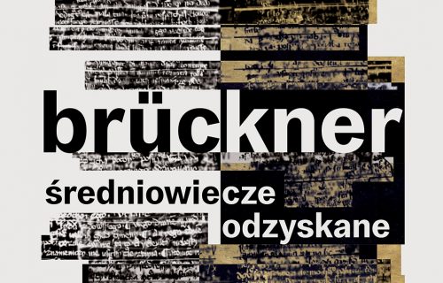 Średniowiecze odzyskane. Wystawa prezentująca sylwetkę i odkrycia Aleksandra Brücknera